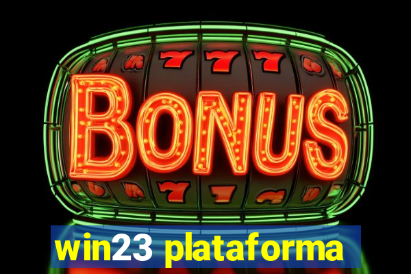 win23 plataforma